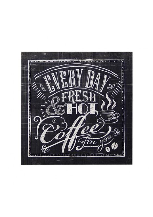 Coffee Every Day Plaque